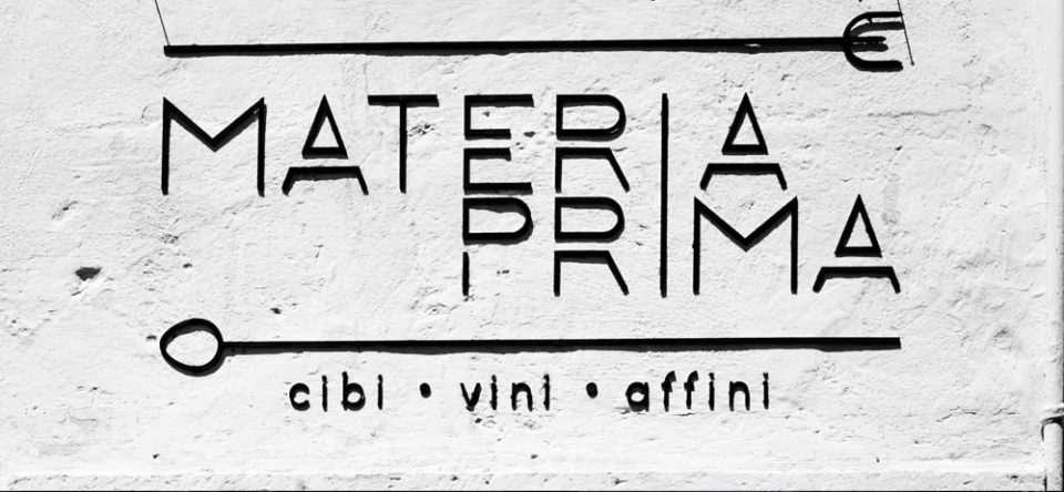 MATERIA PRIMA Cibi-vini-affini